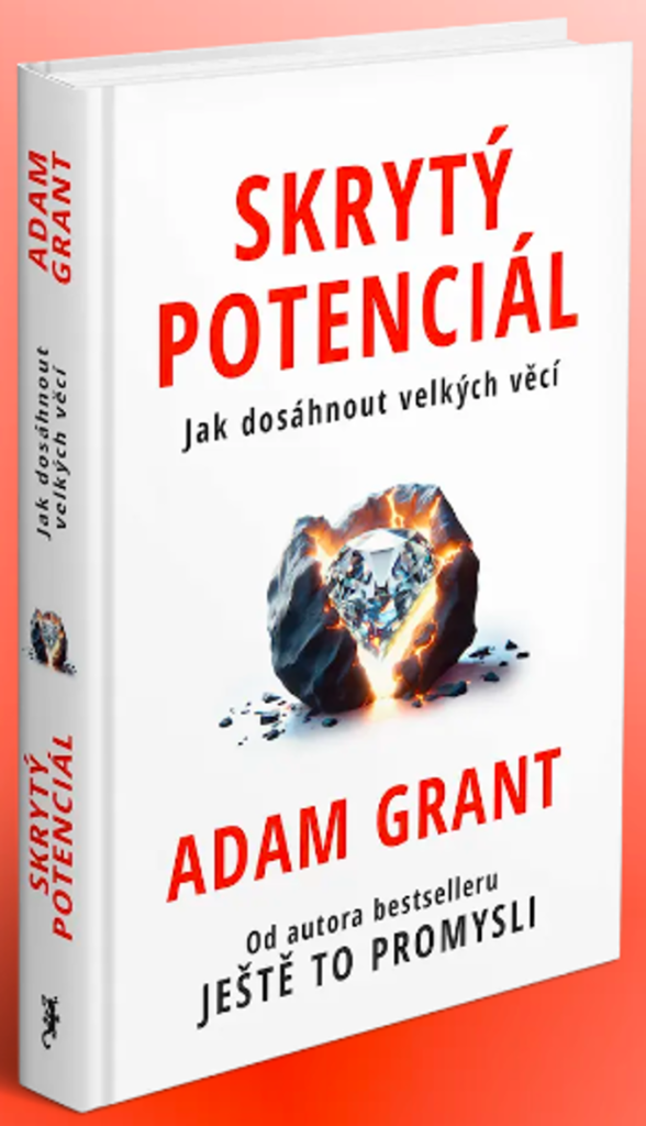 Skrytý potenciál | Adam Grant