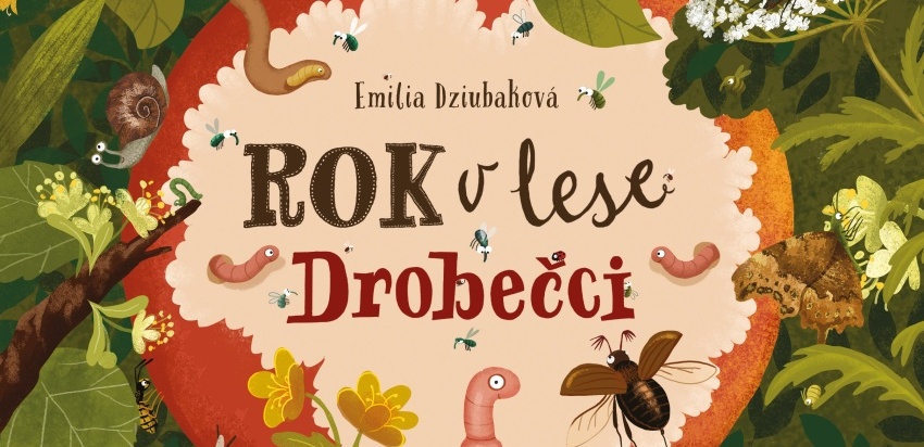 Rok v lese: Drobečci | Emilia Dziubaková