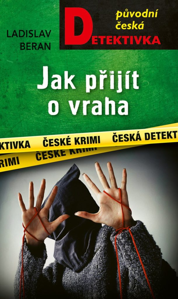 Jak přijít o vraha | Ladislav Beran