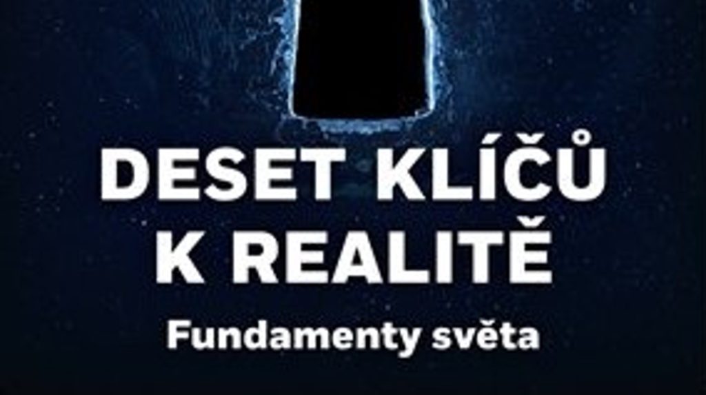 Deset klíčů k realitě | Frank Wilczek