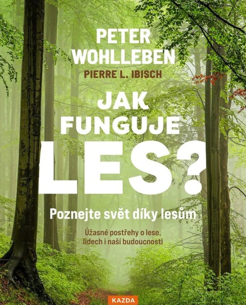 Jak funguje les? | Peter Wohlleben