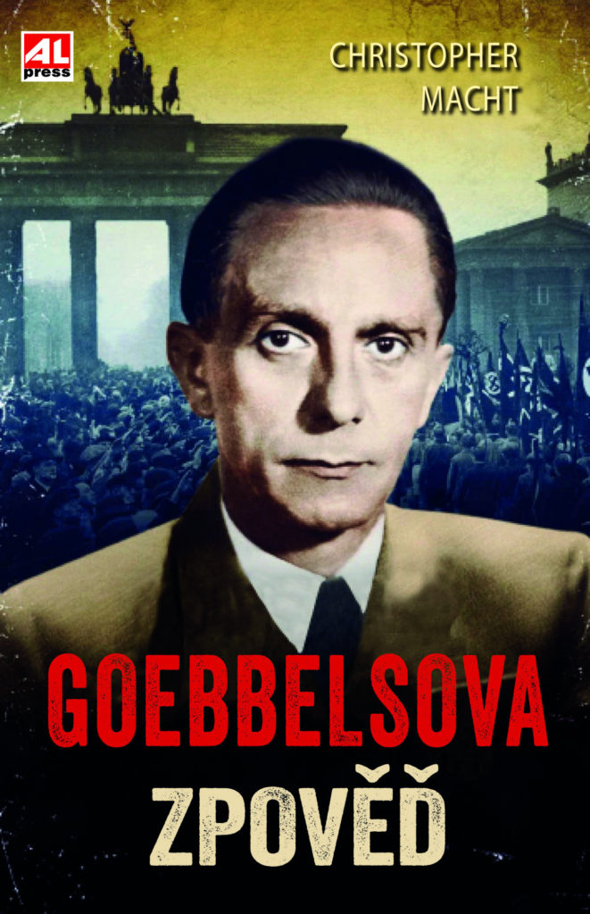 Goebbelsova zpověď | Christopher Macht