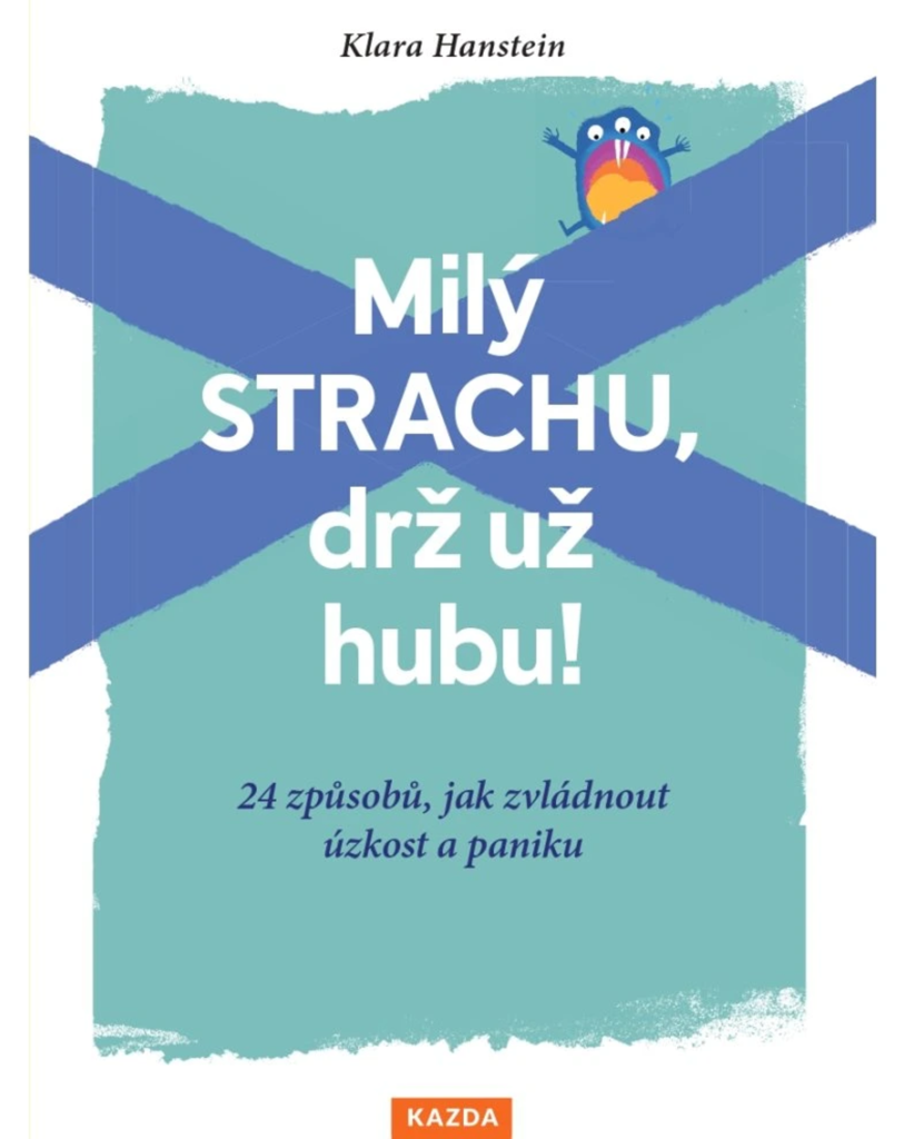 Milý strachu, drž už hubu | Klara Hanstein