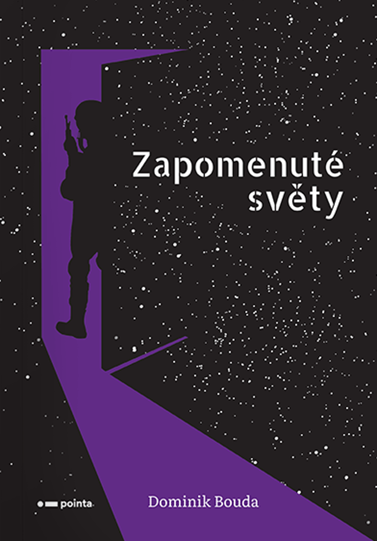 Zapomenuté světy | Dominik Bouda