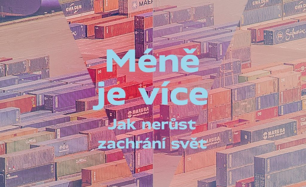 Méně je více | Jason Hickel