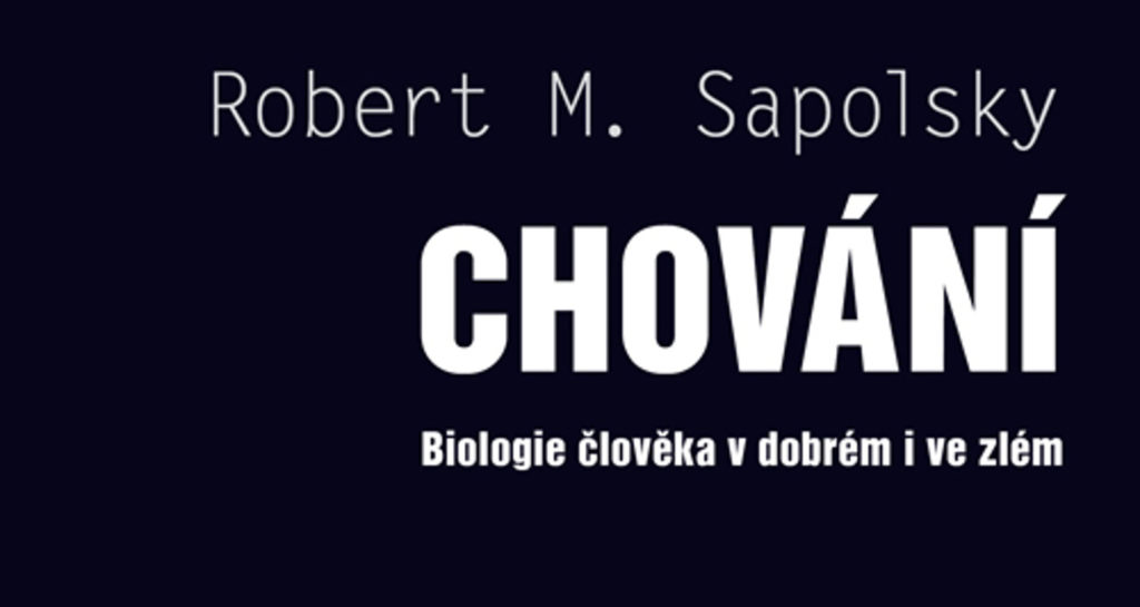 Chování | Robert M. Sapolsky