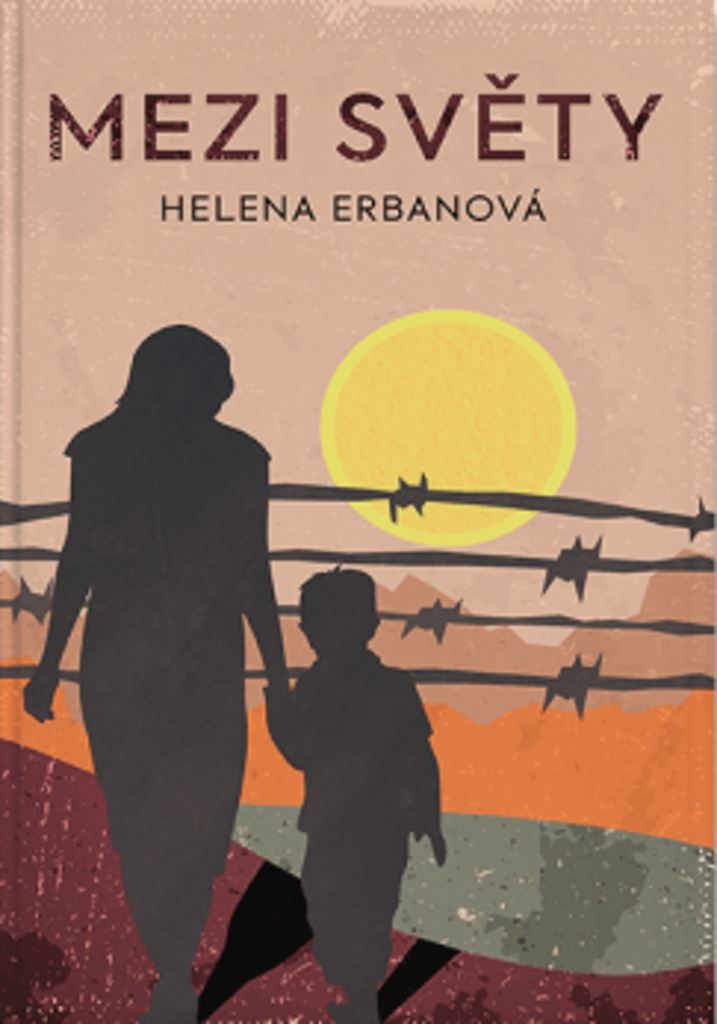 Mezi světy | Helena Erbanová