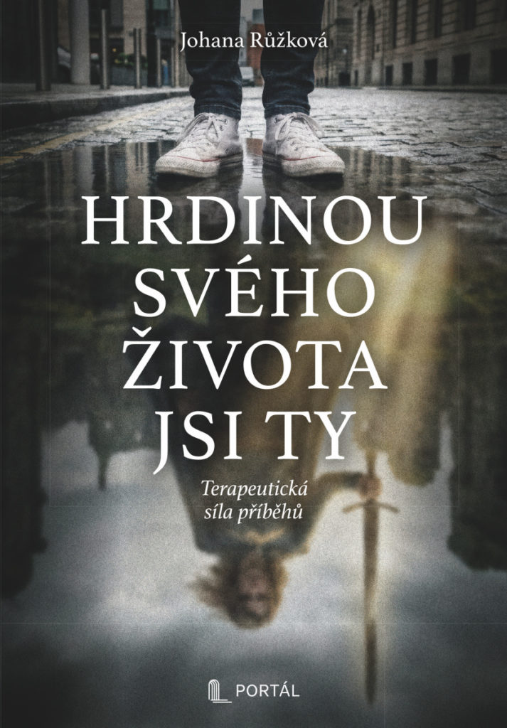 Hrdinou svého života jsi ty 