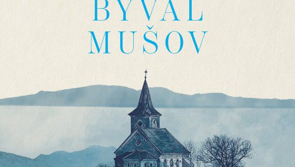Obálka románu Tam, kde býval Mušov od Anny Strnadové